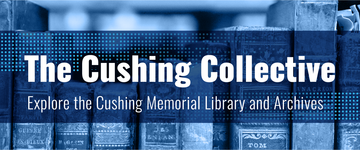 Cushing Memorial Library Archives