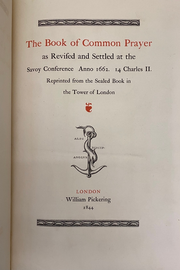 Title page of the 1662 facsimile published by William Pickering in 1844. The image shows the full title page starting with the words “The Book of Common Prayer as Revised and Settled at the Savoy Conference Anno 1662.” The book is held at the Cushing Memorial Library and Archives.